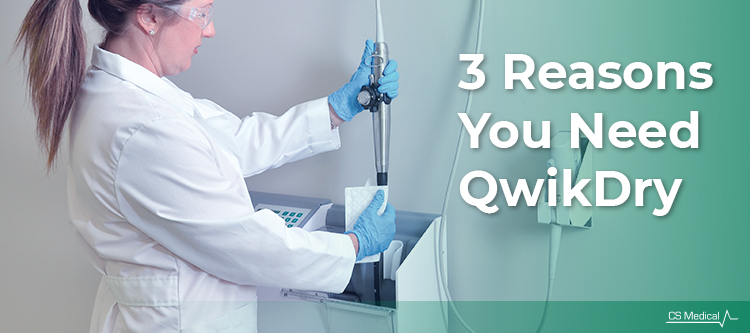 3 Reasons Why You Need QwikDry<sup>®</sup>